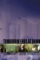 Poster de la película Tomorrow Ends at Dawn