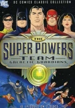 The Super Powers Team: Galactic Guardians