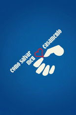 Poster de la serie Como Salvar Meu Casamento