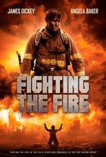Poster de la película Fighting the Fire