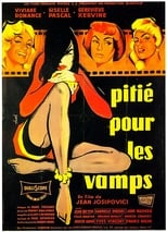 Poster de la película Pitié pour les vamps