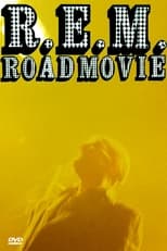 Poster de la película R.E.M.: Road Movie