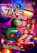 Poster de la película T&A Time Travelers