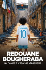 Poster de la película Redouane Bougheraba - Du Panier à l'Orange Vélodrome