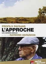 Poster de la película Profils paysans, chapitre 1 : l'approche