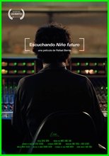 Poster de la película Escuchando Niño Futuro (Rafael Berrio)