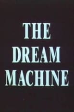 Poster de la película The Dream Machine