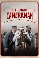 Poster de la película Self Made Cameraman