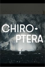 Poster de la película CHIROPTERA