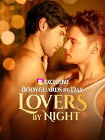 Poster de la serie Bodyguards by Day, Lovers by Night