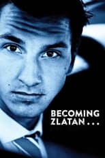 Poster de la película Becoming Zlatan