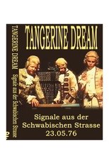 Poster de la película Tangerine Dream - Signals from the Schwäbischen Strasse