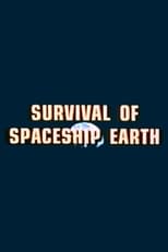Poster de la película Survival of Spaceship Earth
