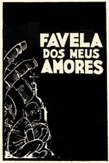 Poster de la película Favela dos Meus Amores