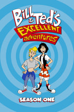 Bill & Ted\'s Excellent Adventures