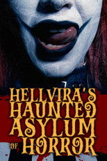 Poster de la película Hellvira's Haunted Asylum of Horror