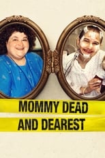 Poster de la película Mommy Dead and Dearest