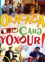Poster de la película Olacağa çarə yoxdur