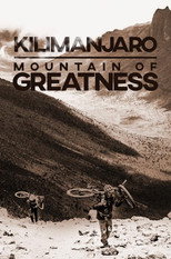 Poster de la película Kilimanjaro: Mountain of Greatness