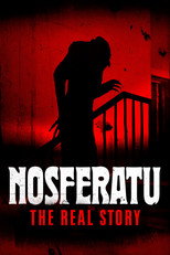 Poster de la película Nosferatu: The Real Story