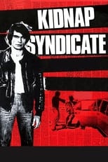 Poster de la película Kidnap Syndicate