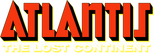 Logo Atlantis, the Lost Continent