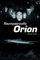 Poster de la película Raumpatrouille Orion - Rücksturz ins Kino