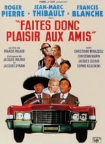 Poster de la película Faites donc plaisir aux amis