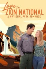 Poster de la película Love in Zion National: A National Park Romance