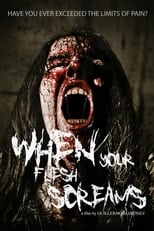 Poster de la película When Your Flesh Screams