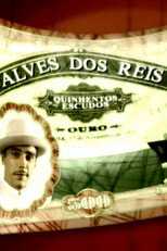 Poster de la serie Alves dos Reis, um Seu Criado