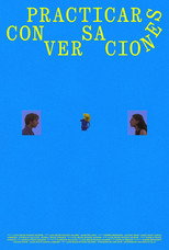 Poster de la película Rehearsing Conversations