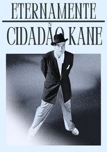 Poster de la película Eternamente Cidadão Kane