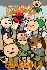 The Cyanide & Happiness Show