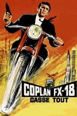 Poster de la película Coplan FX-18 Casse Tout