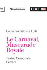 Poster de la película Lully : LE CARNAVAL, MASCARADE ROYALE