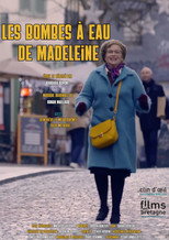 Poster de la película Les bombes à eau de madeleine