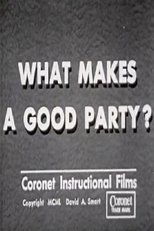 Poster de la película What Makes a Good Party?
