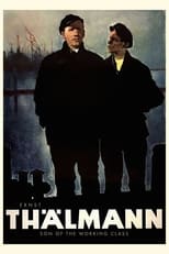 Poster de la película Ernst Thälmann – Son of the Working Class