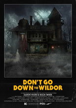 Poster de la película Don’t Go Down to Wildor
