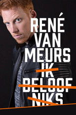 Poster de la película René van Meurs: Ik Beloof Niks