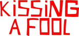 Logo Kissing a Fool