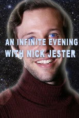 Poster de la película An Infinite Evening with Nick Jester