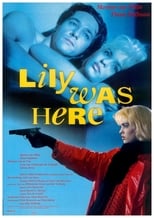 Poster de la película Lily Was Here