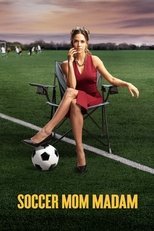 Poster de la película Soccer Mom Madam