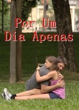 Poster de la película Por um Dia Apenas