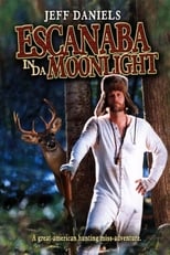 Poster de la película Escanaba in da Moonlight