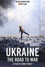 Poster de la película Ukraine: the Road to War