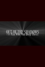 Poster de la película Out of the Shadows: The Man Who Was Deep Throat