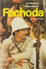 Poster de la serie Fachoda, la mission Marchand